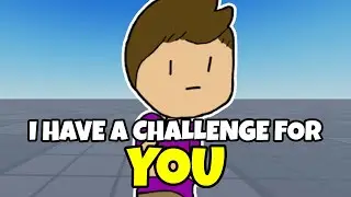 I Have a Challenge for YOU...