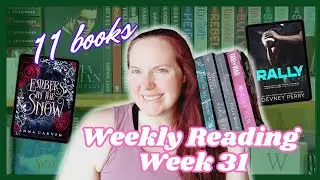 Week 31 | July 29th- Aug 3rd