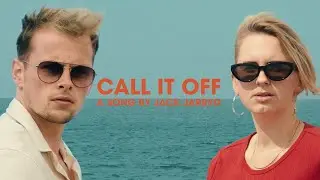 Jack Jarryd - Call It Off (Official Music Video)