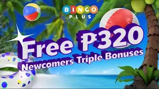 Summertime at BingoPlus! | Get FREE PHP320!