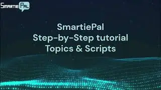 Scripts and Topics Configuration for your SmartiePal AI assistant