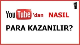 YouTube Hesabı Açma 2017 - YouTube`da Para Kazanma #1