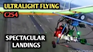 I Do 4 Ultralight Landings Flying A Quicksilver! SPECTACULAR! C254