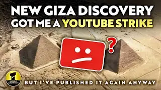 NEW Discovery At The Giza Pyramids Got Me a YOUTUBE STRIKE! 😡