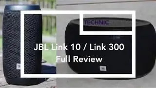 JBL Link 10 / Link 300 Full Review