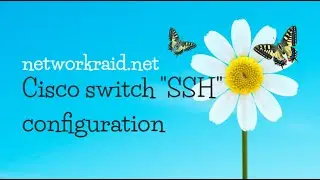 SSH Configuration on Cisco Router/Switch