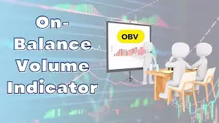 On-Balance Volume Indicator - Understanding Price & Volume Analysis