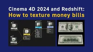 Cinema 4D 2024 and Redshift: How to texture money bills