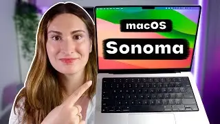 macOS Sonoma - Best New Features and How to Use Them