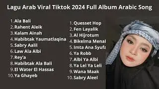 Lagu Arab Viral Tiktok 2025 Full Album Arabic Song