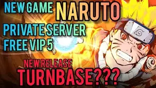 Game Naruto Private Server New Release VIP5 众神 Turnbase