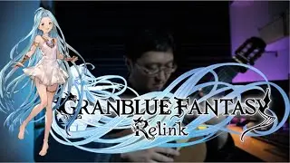 GRANBLUE FANTASY: RELINK - Main Theme (Title Screen) Classical Guitar Solo w/Tabs