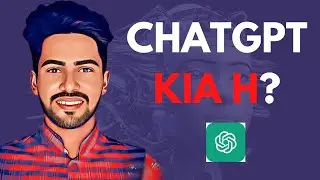 ChatGpt Kia he ? Explained in 2 Minutes.