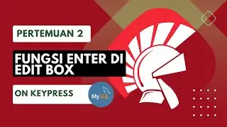 #1.2 Memahami Fungsi KeyPress di Edit Box | Tutorial Delphi Embarcadero