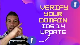 The End Of Facebook Ads? IOS 14 Update and Verify Your Domain