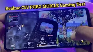 Realme C53 PUBG MOBILE Gameplay | Unisoc Tiger T612 ,6GB RAM
