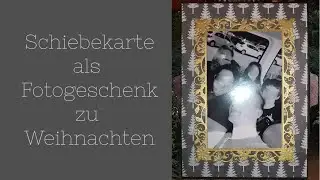 DIY Geschenke mit Fotos: Schiebekarte