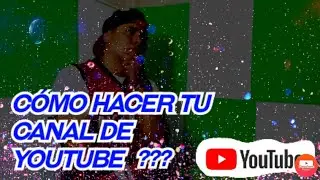 Como crear tu canal de YouTube