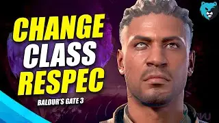 Change Class & Respec Character or Companions | Baldur's Gate 3