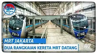 AKHIRNYA!!! Kereta MRT Jakarta Sampai di Depo Lebak Bulus