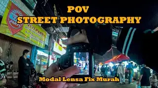 Street Photography | A Busy Saturday Night at Tangerang's Old Market | Canon 70D | Part 1