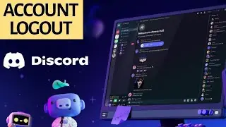 How to Logout Of Discord 2025?