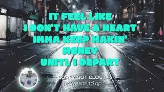 CoreyGotClout- IDK Where To Go (Lyric)