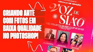 Criando uma arte para culto com fotos em baixa qualidade