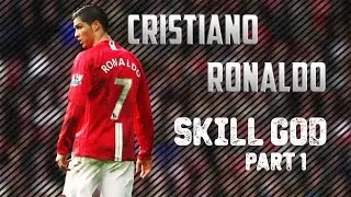 Cristiano Ronaldo ● Skill God ● Part 1.