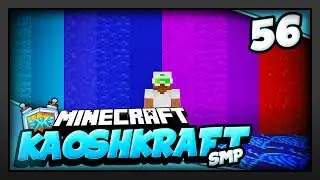 KaoshKraft SMP - 1.12 IS HERE!! - EP56 (Minecraft SMP)