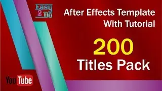 200 Titles Pack - After Effects Template With Tutorial