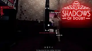 Bug Hunt! - Resies won't calm the eff down! - Shadow Of Doubt