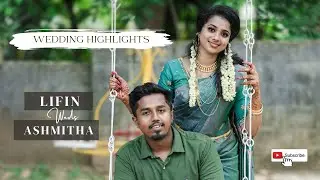 Wedding Highlights | Lifin & Ashmitha | 2022 #kanyakumariWedding #weddinghighlights #Wedding