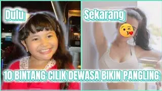 BEDA Bangett! 10 Artis cilik SETELAH DEWASA