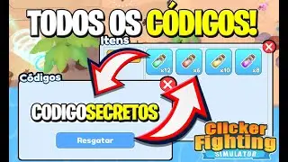 TODOS OS CÓDIGOS DO CLICKER FIGHTING SIMULATOR - ROBLOX