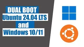 How to dual boot Ubuntu 24.04 LTS and Windows 10/11