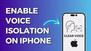 How to Enable Voice Isolation in iPhone