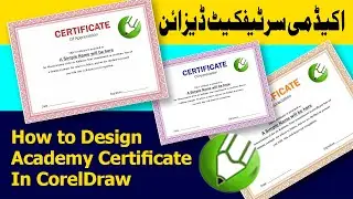 How to design Academy Certificate In CorelDraw | Urdu Hindi Tutorial by AbdulWahab Safi