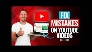 How to Edit YouTube Videos AFTER Upload (Fix Mistakes & More!)