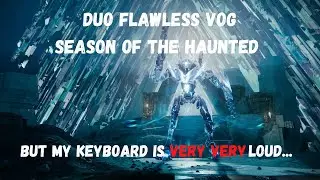 Duo Flawless Vault of Glass (Warlocks) - Season of the Haunted