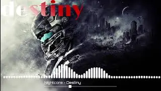 Nightcore Destiny by Netflix
