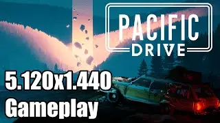 Pacific Drive Ultrawide Gameplay [5120x1440] [32:9]