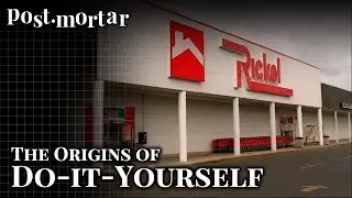 Rickel Home Centers: The Origins of 'Do-It-Yourself' - Post-Mortar
