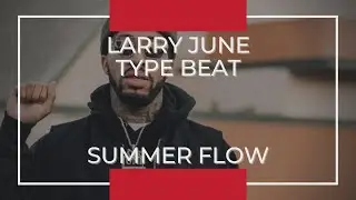 *FREE* Larry June Type Beat 2021 - 