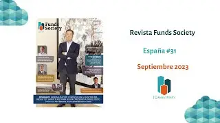 Funds Society Revista España 31 #FundsSocietyRevistaES