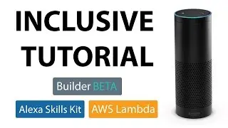 Coding the Amazon Echo (Alexa) Developer Tutorial - BuilderBETA/AWS Lambda/NodeJS