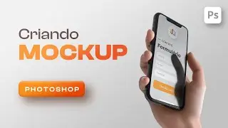 Como criar Mockups no Photoshop para inserir em seu Site | Montagem tela de Celular