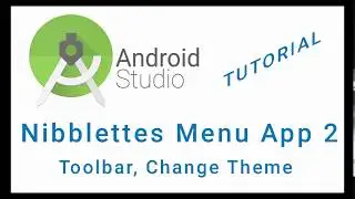 Nibblettes Menu Android Studio App Tutorial Part 2