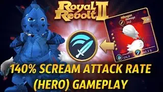 Royal Revolt 2 - 140% Scream Attack Rate (Hero) Perk TESTS + Gameplay!