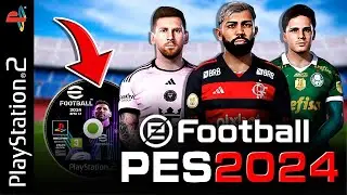 🚨 eFOOTBALL PES 2024 (PS2) FEVEREIRO ISO 100% ATUALIZADO ✅ BOMBA PATCH 24